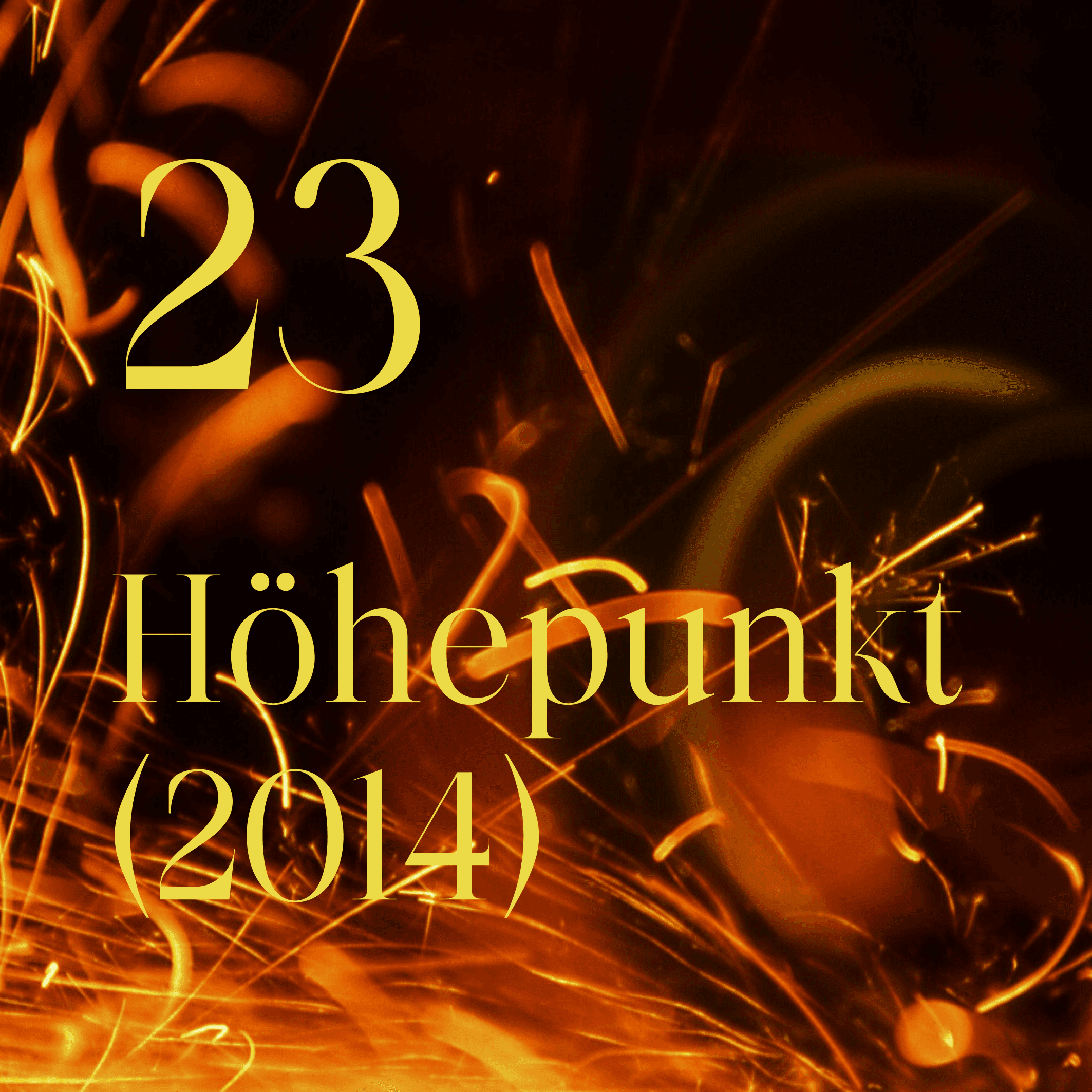23 HÖHEPUNKT (2014)