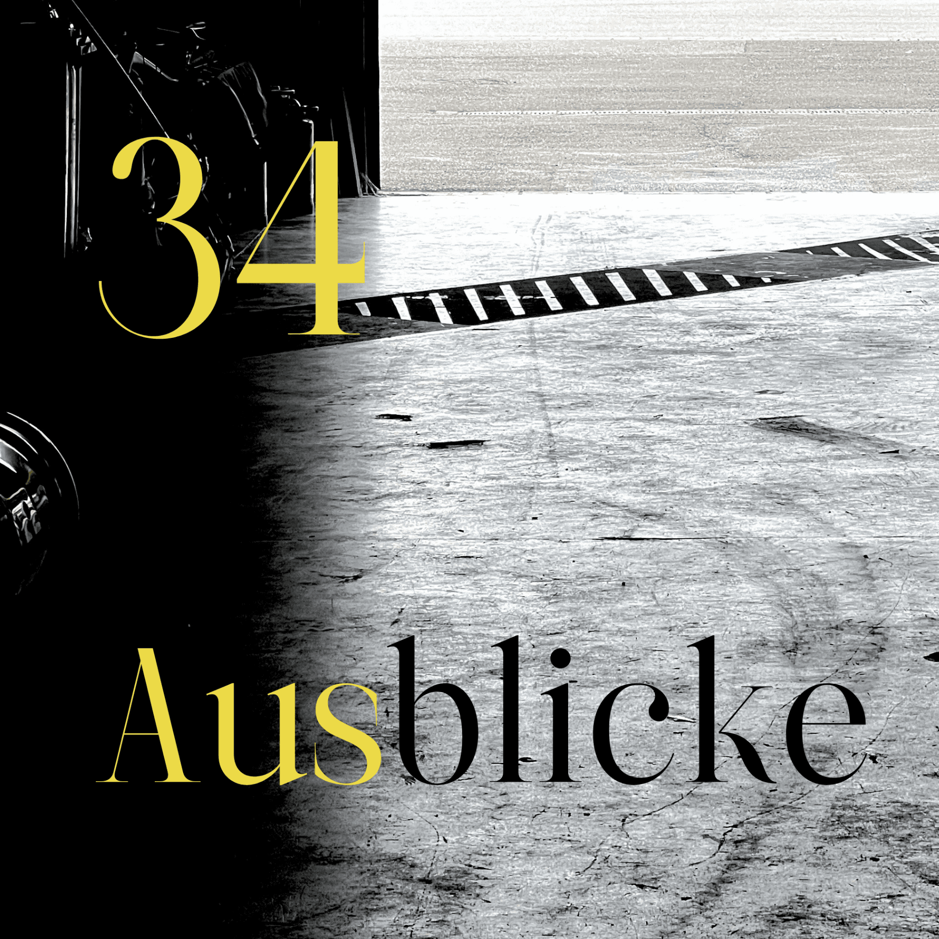 34 AUSBLICKE